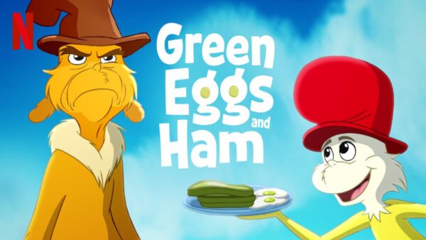 ‘Green Eggs & Ham’ Season 2 Coming to Netflix in April 2022