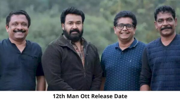 12th Man OTT Release Date and Time : When is the 12th Man Coming out on OTT Disney+Hotstar?