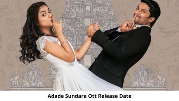 Adade Sundara OTT Release Date and Time: Will Adade Sundara Movie Release on OTT Platform?