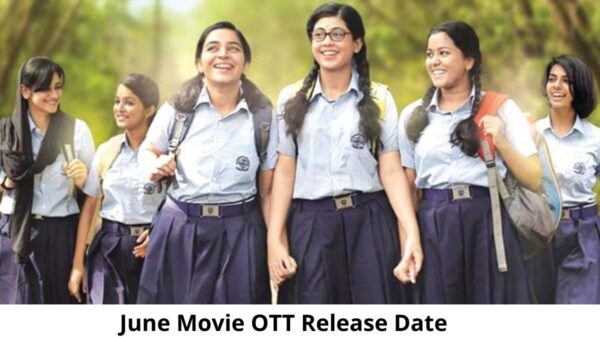 June OTT Release Date and Time Confirmed 2022: When is the 2022 June Movie Coming out on OTT Aha Video?