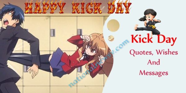 Kick Day Quotes, Wishes And Messages