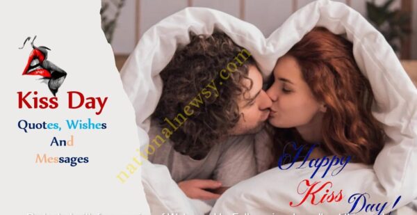 Kiss Day Quotes, Wishes And Messages